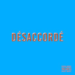 Désaccordé