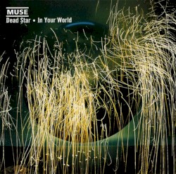 Dead Star/In Your World
