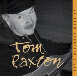 Live From Mountain Stage: Tom Paxton
