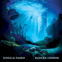 Sunken Condos album by Donald Fagen