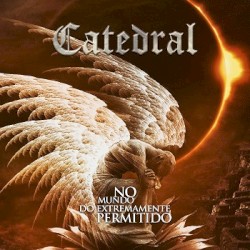 No Mundo do Extremamente Permitido album by Catedral