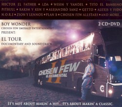 Chosen Few II: El Documental