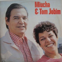 Miúcha & Tom Jobim