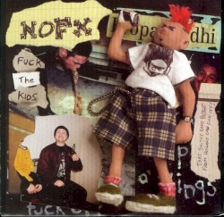 Fuck the Kids album by NOFX