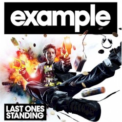 Last Ones Standing album by Example