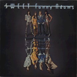 Sweet Fanny Adams album by The Sweet