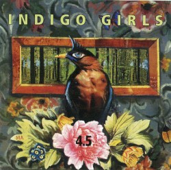 4.5: The Best of the Indigo Girls