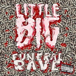 Funeral Rave album by Little Big