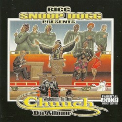 Bigg Snoop Dogg Presents... Welcome to tha Chuuch: Da Album