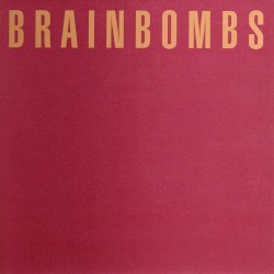 Brainbombs