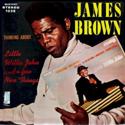 Thinking About Little Willie John and a Few Nice Things