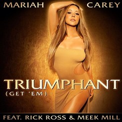Triumphant (Get 'Em) album by Mariah Carey