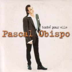 Tombé pour elle album by Pascal Obispo
