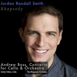 Rhapsody: Music for Cello and Orchestra