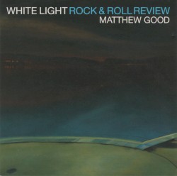 White Light Rock & Roll Review