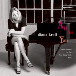 All for You: A Dedication to the Nat King Cole Trio