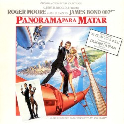 A View to a Kill – Original Motion Picture Soundtrack