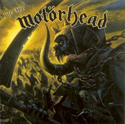 We Are Motörhead