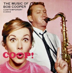 Coop! The Music of Bob Cooper