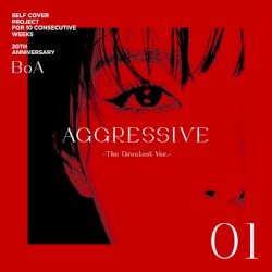 AGGRESSIVE -The Greatest ver.-