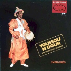 Immigrés album by Youssou N’Dour