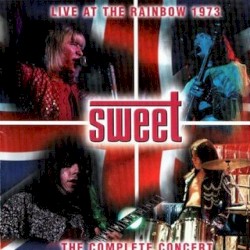 Live at the Rainbow 1973 album by The Sweet