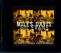 Miles Davis & Gil Evans: The Complete Columbia Studio Recordings album by Miles Davis