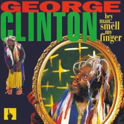 Hey, Man, Smell My Finger