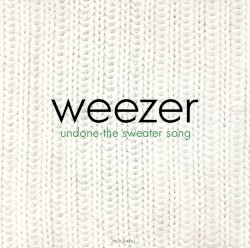 Undone – The Sweater Song