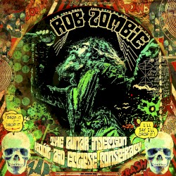 The Lunar Injection Kool Aid Eclipse Conspiracy album by Rob Zombie