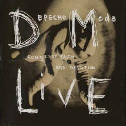 Songs of Faith and Devotion Live