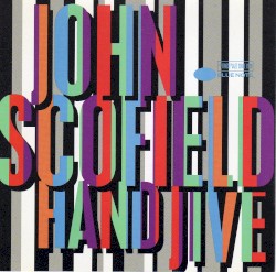 Hand Jive album by John Scofield