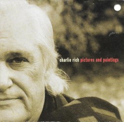Pictures and Paintings album by Charlie Rich