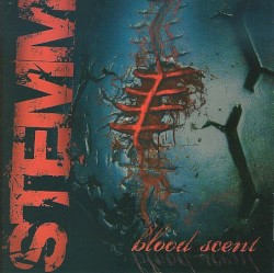 Blood Scent album by STEMM