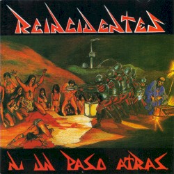 Ni un paso atrás album by Reincidentes