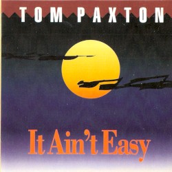 It Ain't Easy
