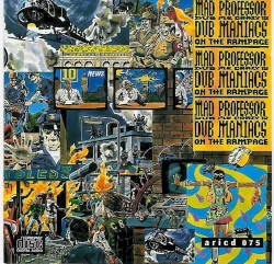 Dub Maniacs on the Rampage