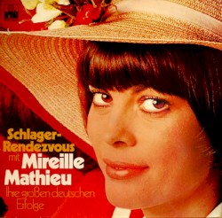 Schlager-Rendezvous mit Mireille Mathieu – Ihre großen deutschen Erfolge