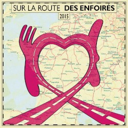 Sur la route des Enfoirés