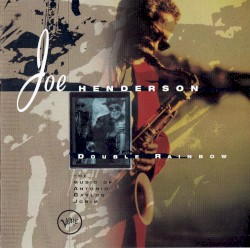 Double Rainbow: The Music of Antonio Carlos Jobim