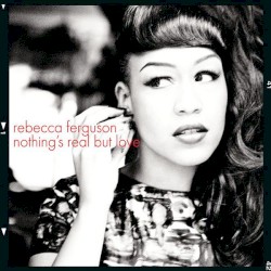 Nothing's Real but Love