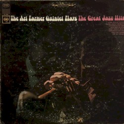 The Art Farmer Quintet Plays the Great Jazz Hits