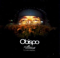 Millésime Live 00/01 album by Pascal Obispo