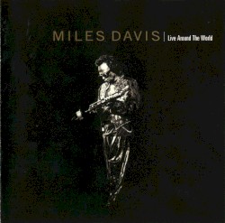 Live Around the World album by Miles Davis