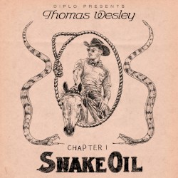Diplo Presents Thomas Wesley, Chapter 1: Snake Oil