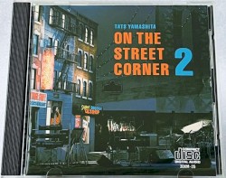 ON THE STREET CORNER ２