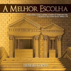 A Melhor Escolha album by Sérgio Lopes