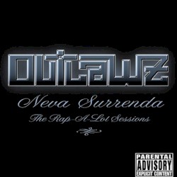 Neva Surrenda album by Outlawz
