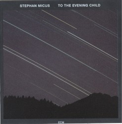 To the evening child