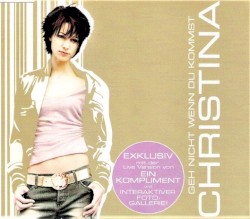 Geh nicht wenn du kommst